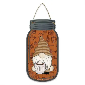 Gnome With Coffee Mug Novelty Metal Mason Jar Sign 4" x 8"