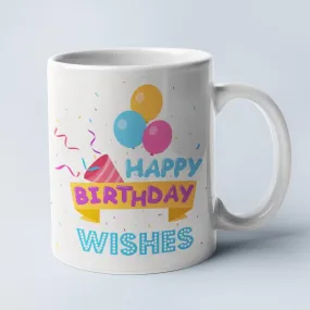 Happy Birthday Wishes Mug